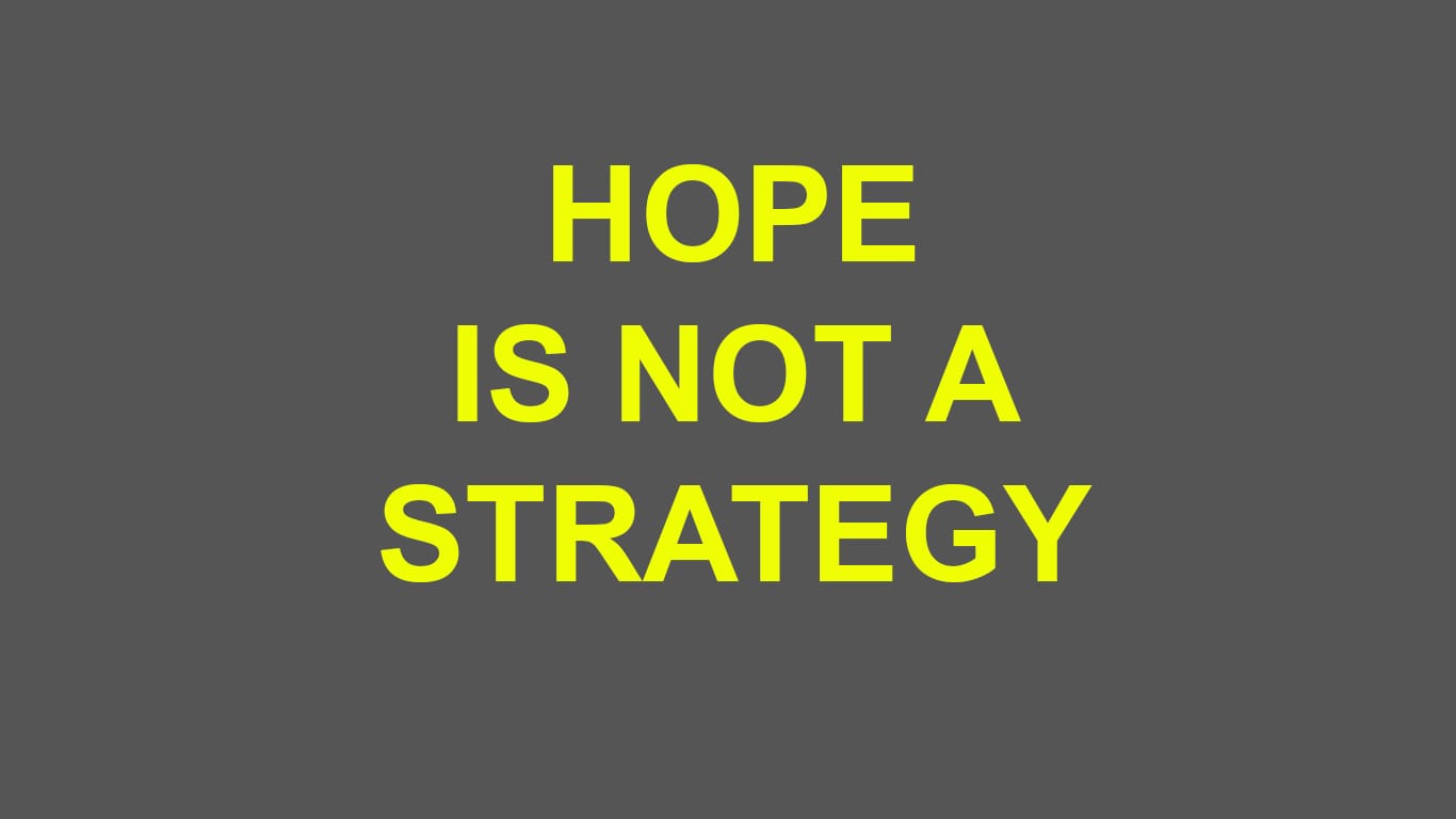 Strategic Plans Beat Hope | Phil Van Hooser | Leadership to Improve ...